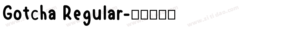 Gotcha Regular字体转换